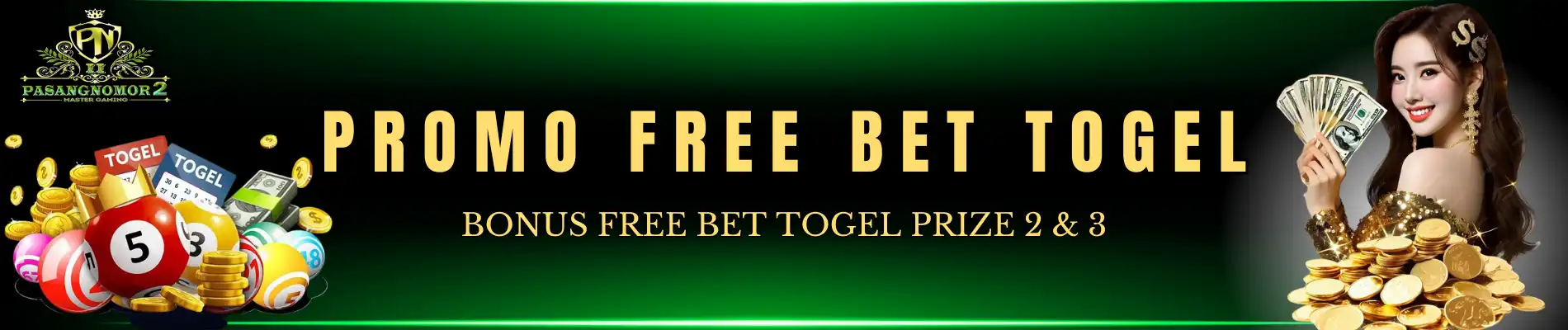 FREEBET-BONUS PRIZE 2 dan PRIZE 3